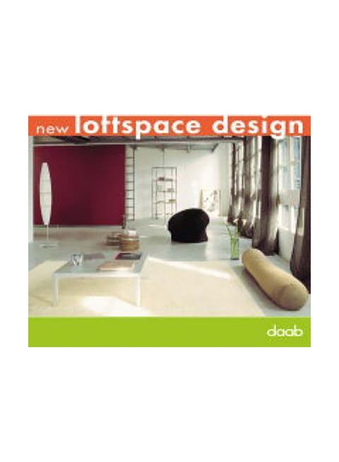 New Loftspace Design Hardcover English by Daab Publising