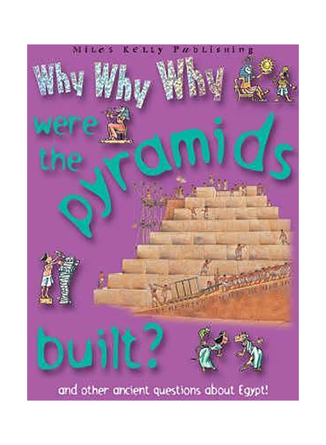 Why Why Why Were The Pyramids Built? Hardcover English by Belinda Gallagher