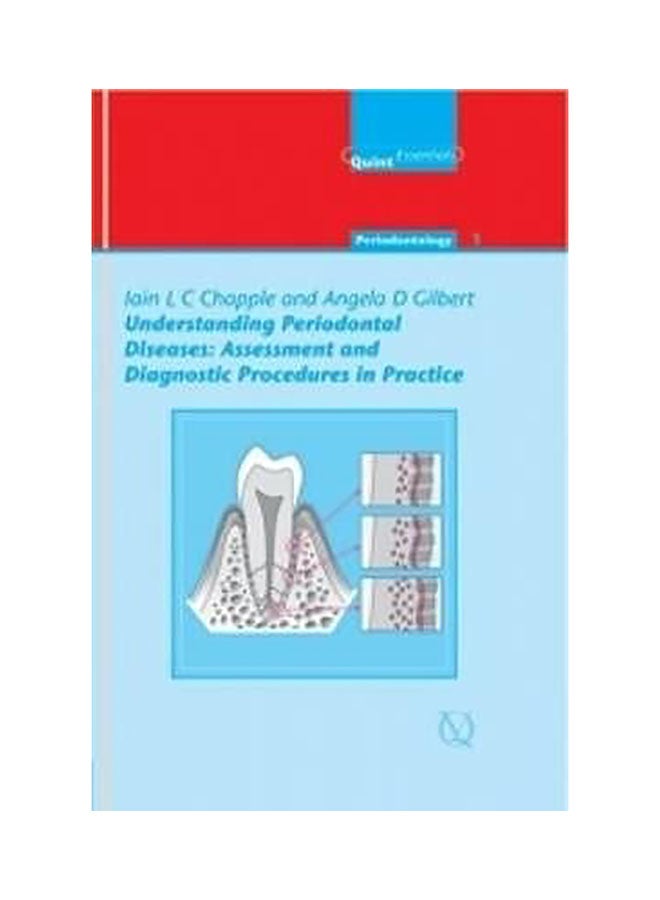 Understanding Periodontal Diseases: Assessment And Diagnostic Procedures In Practice Hardcover English by Lain L.C. Chapple