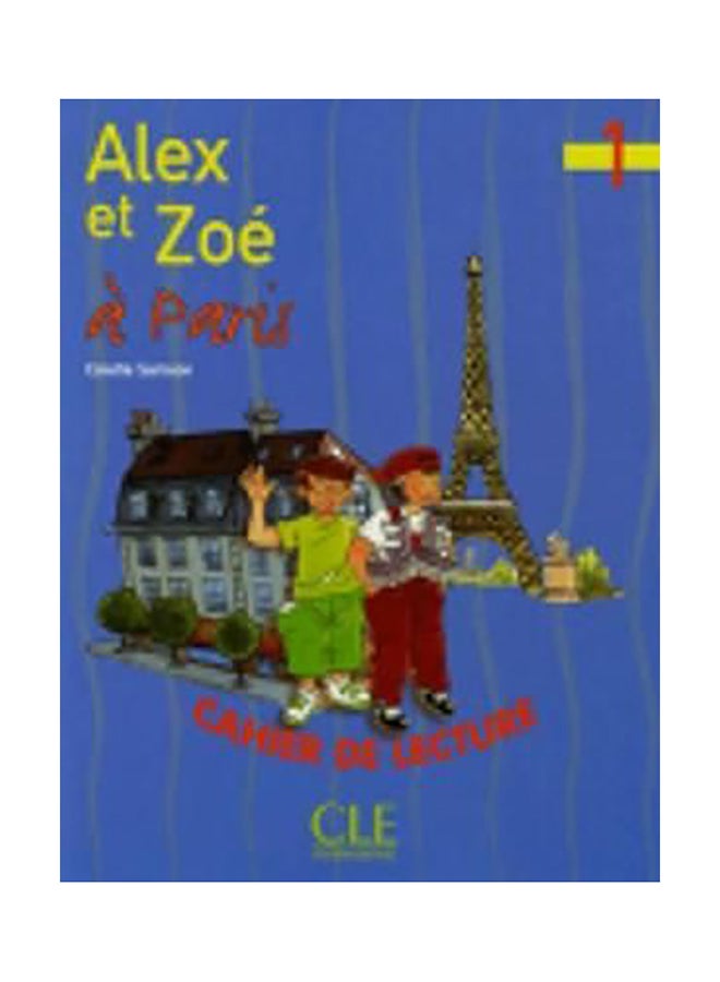 أليكس إي تي زوي إي تي كومباني: أليكس إي تي زوي في باريس