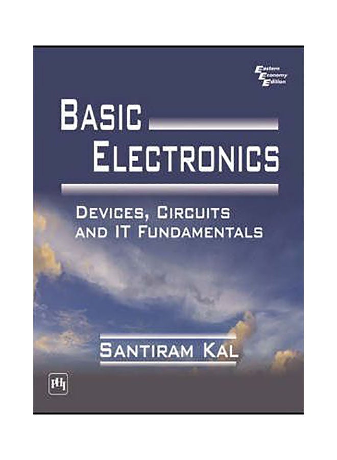 Basic Electronics: Devices, Circuits And It Fundamentals Paperback English by Santiram Kal 