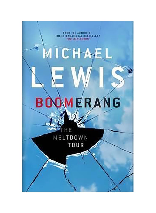 Boomerang : The Meltdown Tour Hardcover English by Michael Lewis