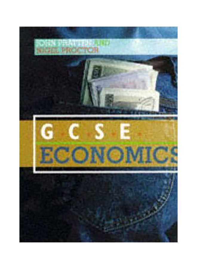Gcse Economics Paperback English by N. Proctor