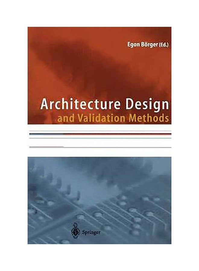 Architecture Design And Validation Methods Hardcover English by Egon Boerger