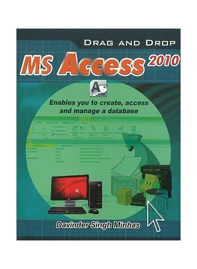 null - Drag And Drop MS Access 2010 Paperback English by Davinder Singh Minhas - Image 1