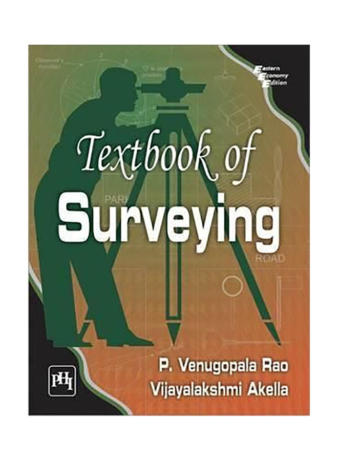 Textbook Of Surveying Paperback English by P. Venugopala Rao