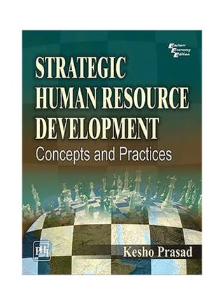 Strategic Human Resource Development: Concepts And Practices Paperback English by Kesho Prasad - v1605725244/N41950147A_1