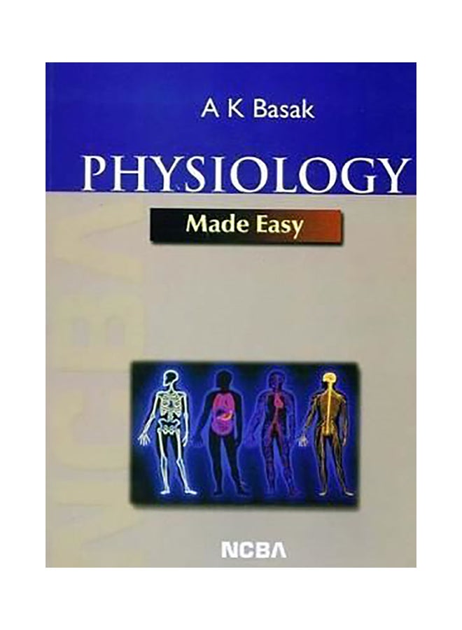 Physiology: Made Easy Paperback English by A. K. Basak