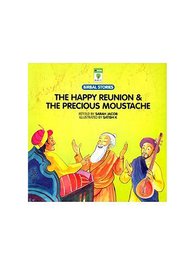 The Happy Reunion And The Precious Moustache paperback english 