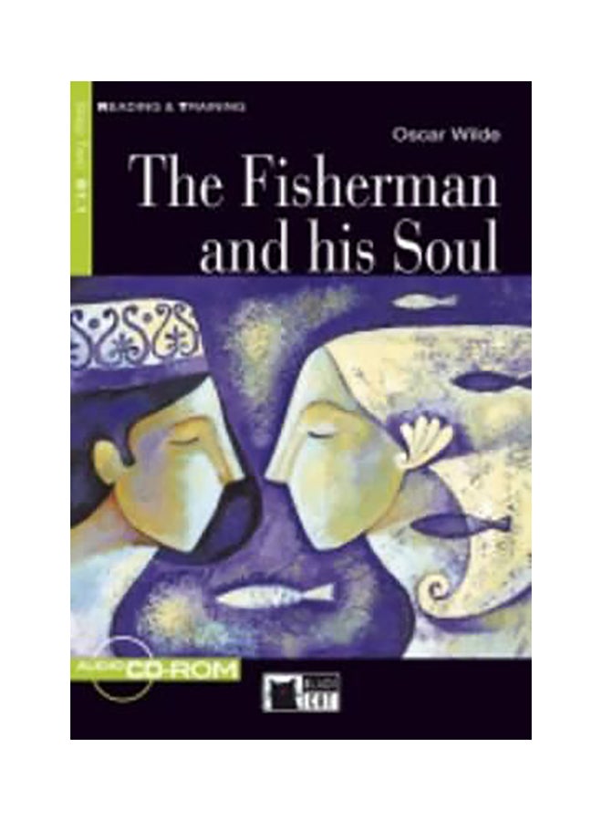 Reading And Training : The Fisherman And His Soul With Audio CD/ROM Audiobook English by Oscar Wilde 