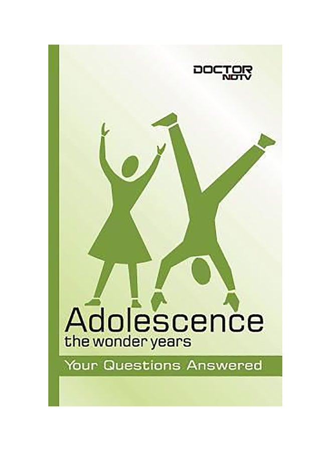 Adolescence : The Wonder Years Paperback English by DoctorNDTV