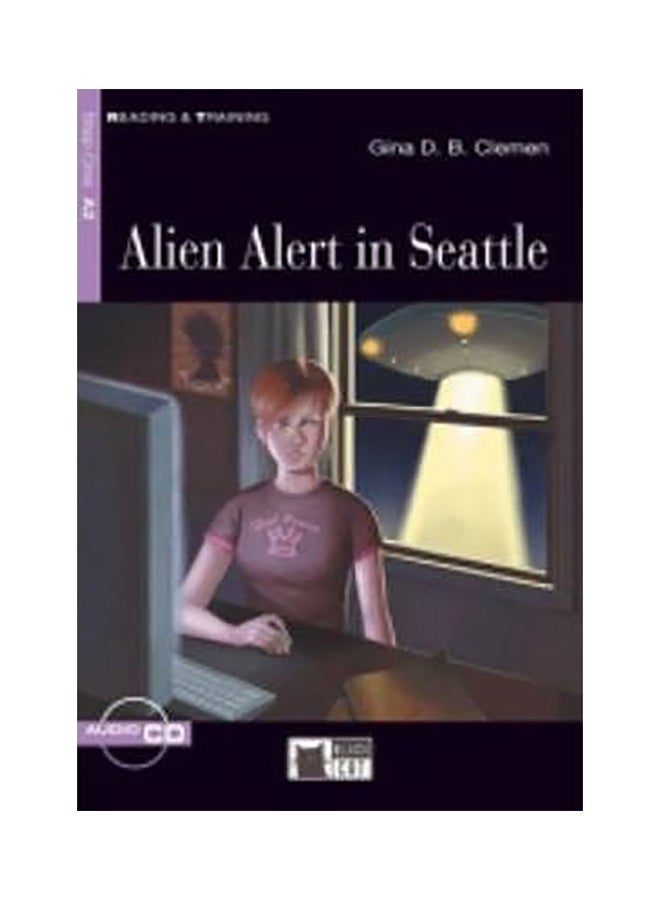 Reading & Training : Alien Alert In Seattle + Audio Cd paperback english - 01032018 