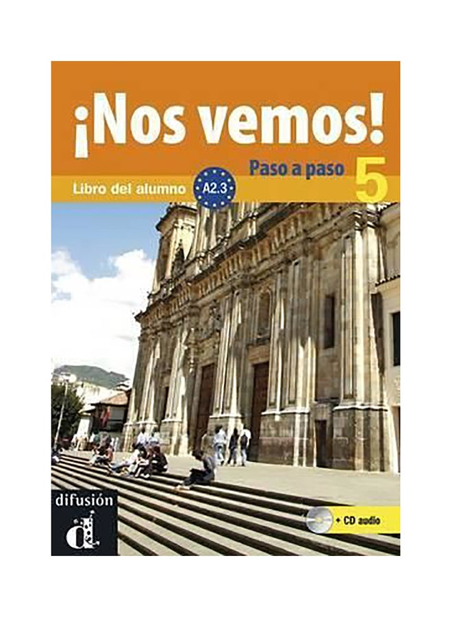 Nos Vemos! : Nos Vemos! Paso A Paso + Cd 5 (A2.3) Paperback Spanish by Eva María ... [et al.]  Lloret Ivorra