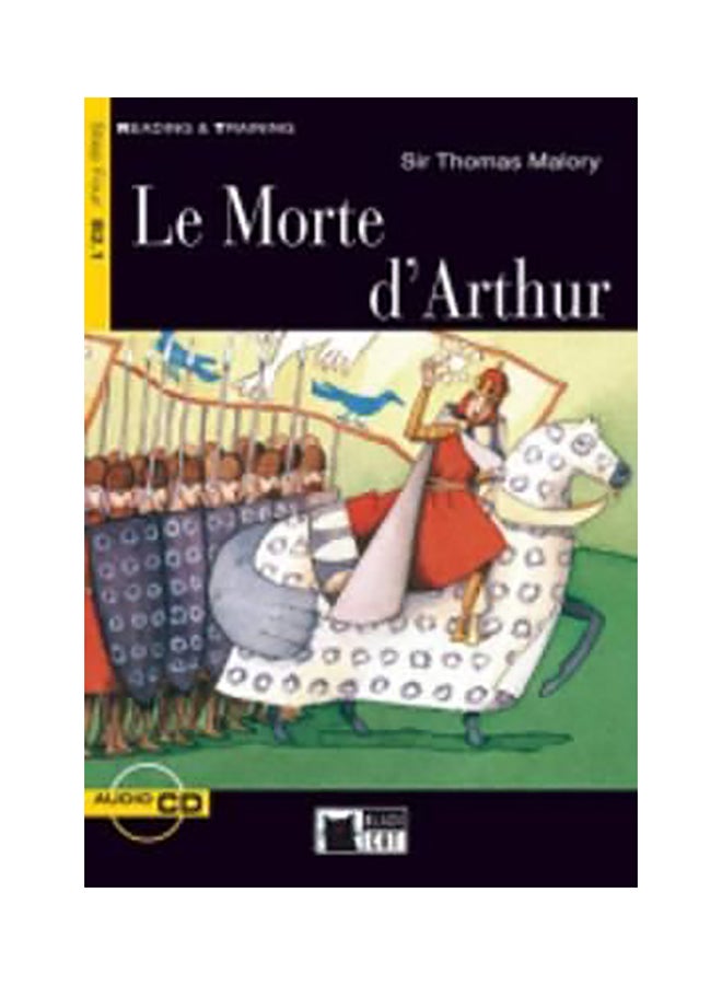 Reading & Training : Le Morte D'Arthur + Audio Cd Paperback English by Thomas Malory - 1032018 