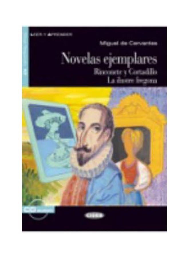 Leer Y Aprender: Novelas Ejemplares And CD Paperback Spanish by Miguel de Cervantes