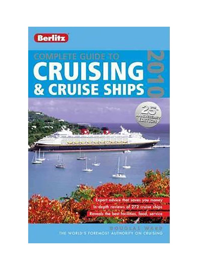 Complete Guide To Cruising And Cruise Ships 2010 Paperback English by Douglas Ward