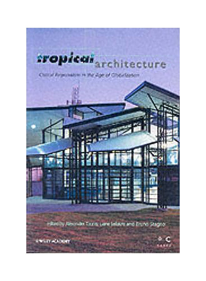 null - Tropical Architecture : Critical Regionalism In The Age Of Globalization Paperback English by Alexander Tzonis - 01032018 - Image 1