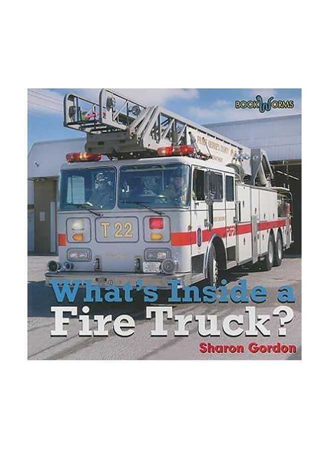 What's Inside A Fire Truck? paperback english 