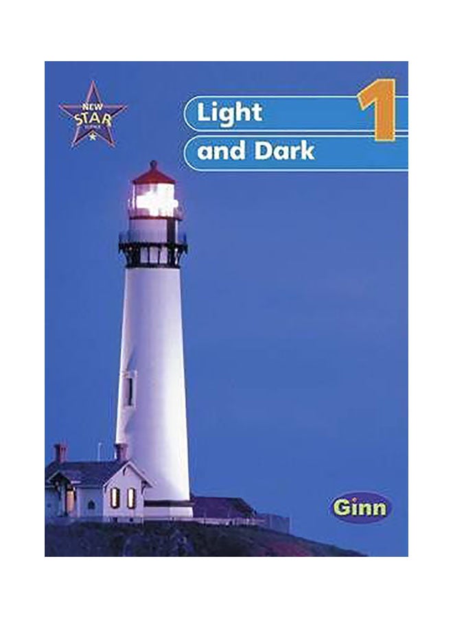 New Star Science YR1/P2: Light & Dark Pupil's Book Paperback English by Anonymous 