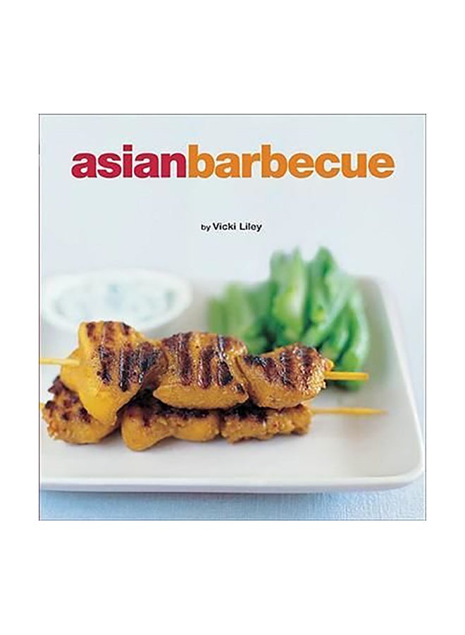 Asian Barbecue Hardcover English by Vicki Liley