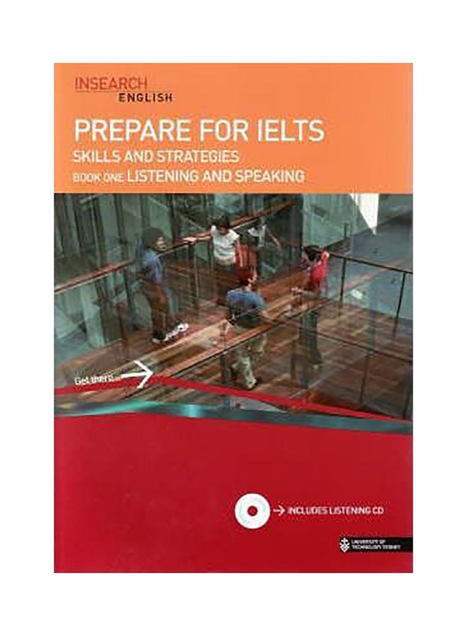 Prepare For IELTS Skills And Strategies: Listening And Speaking Paperback English by Insearch