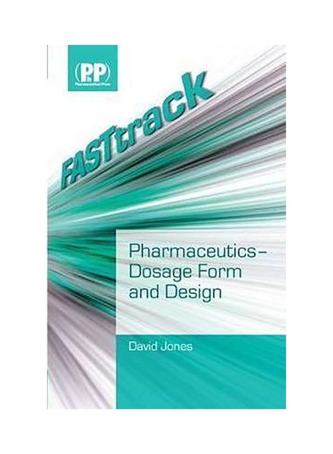 Fasttrack: Pharmaceutics - Dosage Form And Design Paperback English by David Jones