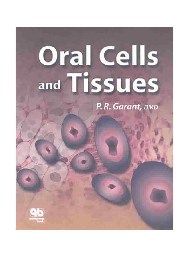 Oral Cells And Tissues Paperback English by Philias R. Garant