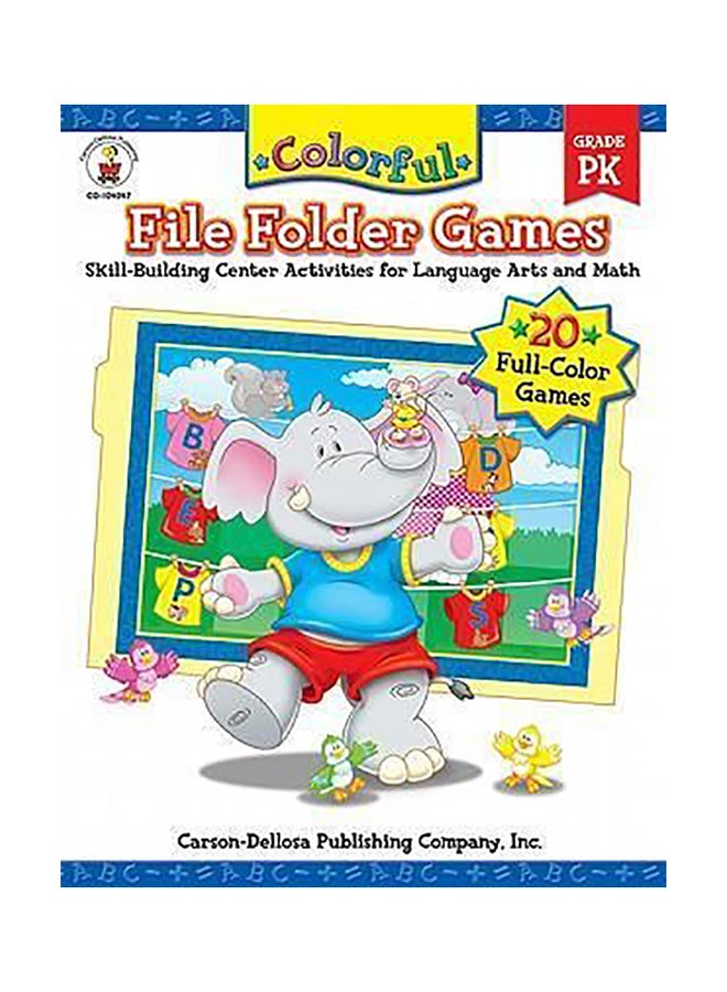 Colorful File Folder Games, Grade Pk: Skill-Building Center Activities For Language Arts And Math Paperback English by Debra Olson Pressnall 