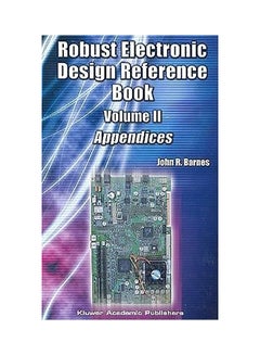 Robust Electronic Design Reference Book Volume 2: Appendices hardcover english
