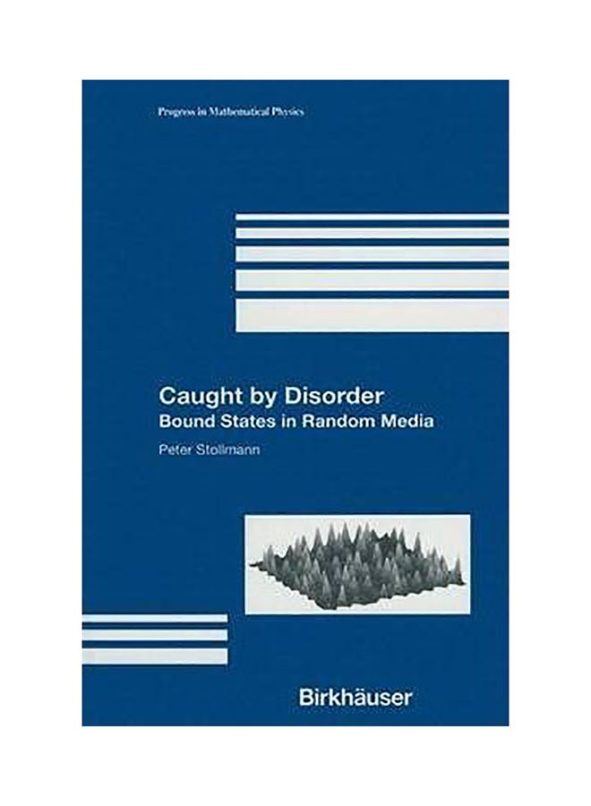 Caught By Disorder: A Course On Bound States In Random Media hardcover english