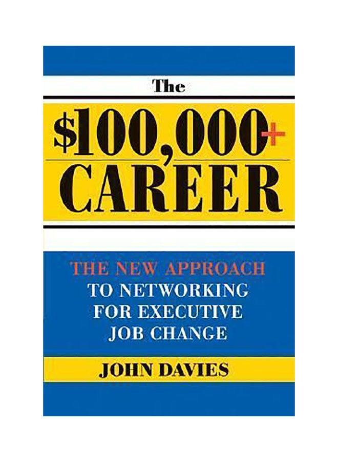 $100,000+ مهنة: قوة الشبكات لتغيير الوظائف التنفيذية