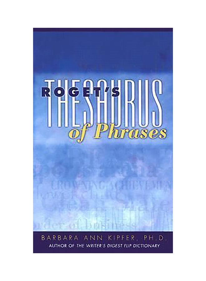 Roget'S Thesaurus Of Phrases Hardcover English by Barbara Ann Kipfer - 01032018
