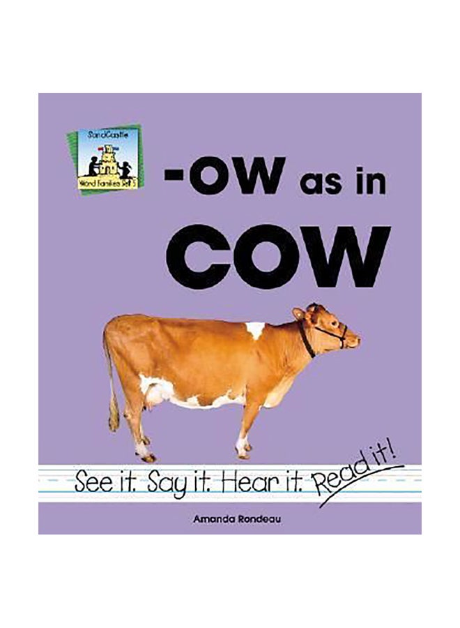 Ow As In Cow: See It, Say It, Hear It, Read It Hardcover English by Pam Scheunemann - 01032018