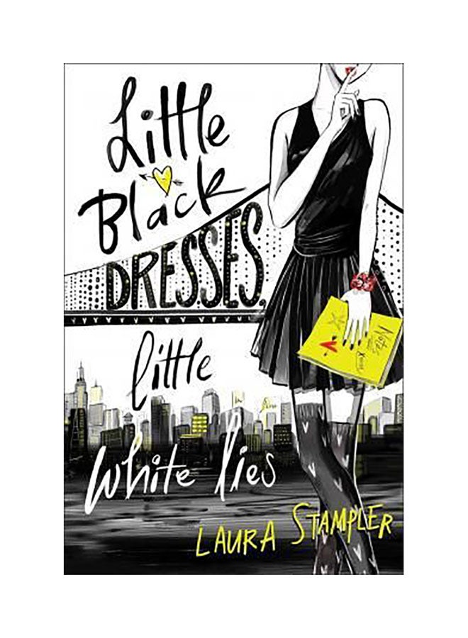 Little Black Dresses, Little White Lies Paperback English by Laura Stampler - 01032018 