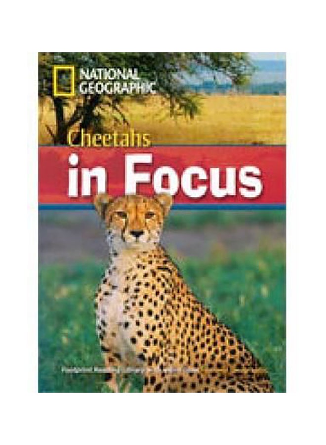 Cheetahs In Focus (Book With Multi-Rom) : Footprint Reading Library 2200 Paperback English by National Geographic 
