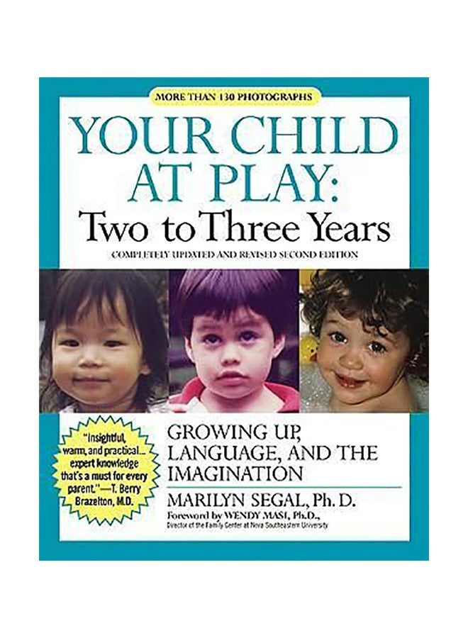 Your Child At Play: Growing Up, Language And The Imagination Hardcover English by Marilyn Segal 