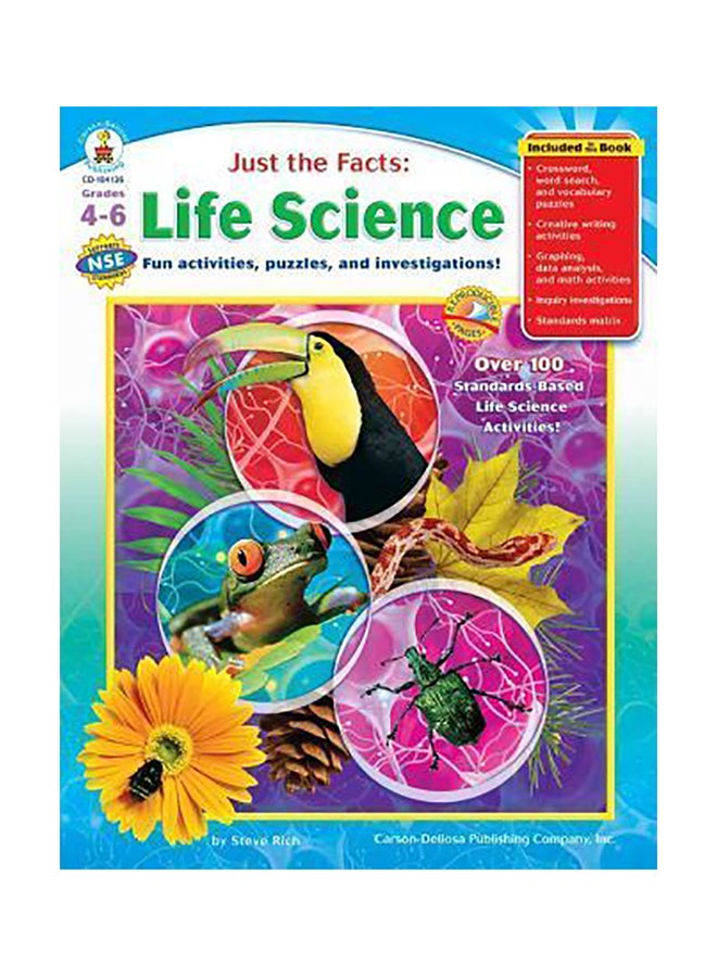 Just The Facts: Life Science, Grades 4 - 6 : Fun Activities, Puzzles, And Investigations! Paperback English by Steve Rich