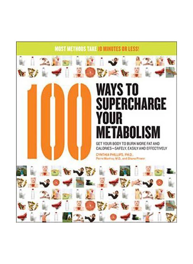 100 Ways To Supercharge Your Metabolism Paperback English by Cynthia Phillips 