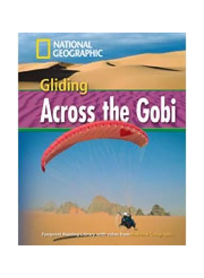 Gliding Across The Gobi Paperback English by National Geographic