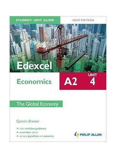 Edexcel A2 Economics Student Guide: Unit 4 Paperback English by Quintin Brewer