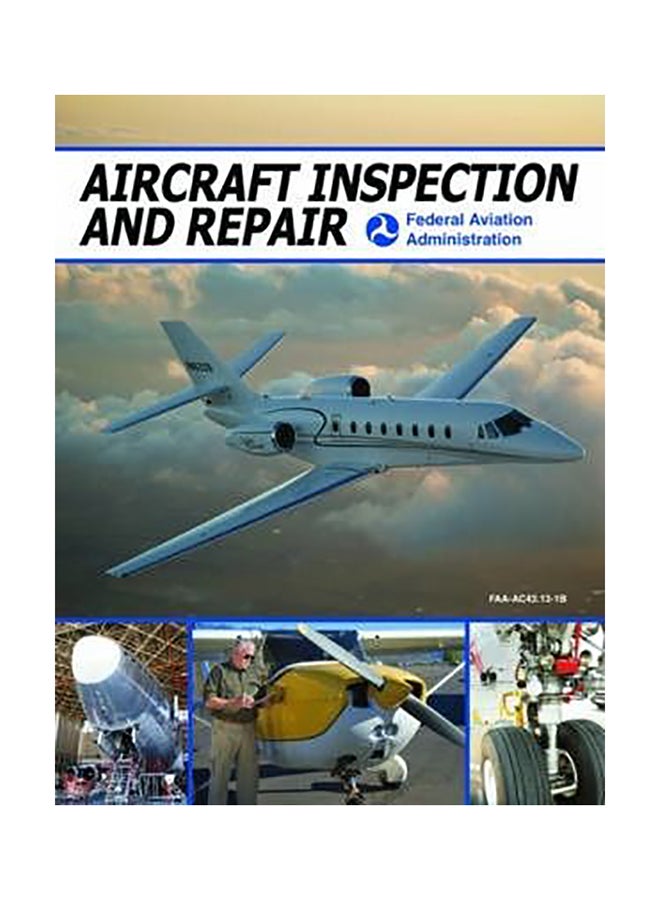 Aircraft Inspection And Repair Paperback English by Federal Aviation Administration - 01032018 
