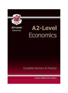 A2-Level Economics Complete Revision & Practice Paperback English by CGP Books - 01032018
