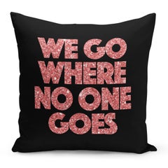 Generic We Go Where No One Goes Printed Decorative Pillow Black/Red/White 16x16inch  - Image 1