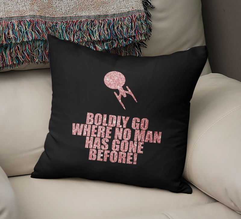 Boldly Go Where No Man Has Gone Before Quote Printed Pillow Black/Pink 16x16inch - Image 2