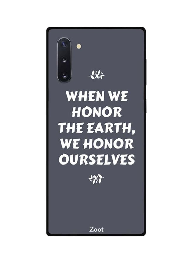 Zoot Protective Case Cover For Samsung Note 10 When We Honor The Earth We Honor Ourselves