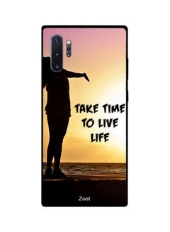 Zoot Protective Case Cover For Samsung Note 10 Pro Take Time To Live Life 