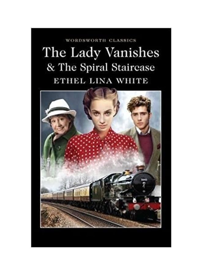 The Lady Vanishes And The Spiral Staircase paperback english - 2015