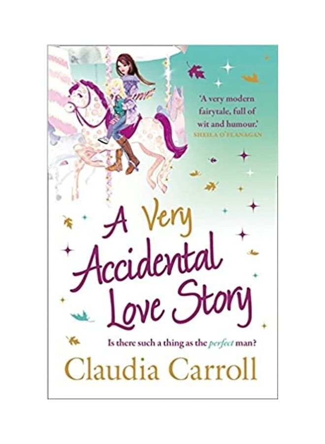 A Very Accidental Love Story Paperback English by Claudia Carroll - 2012