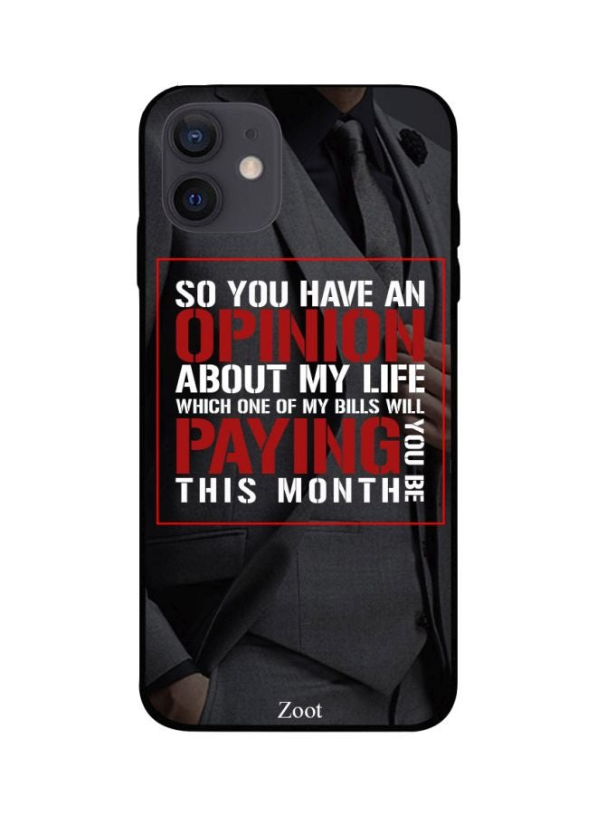 Zoot Opinion Quote Printed Case Cover -for Apple iPhone 12 Grey/Red/White Grey/Red/White - Image 1