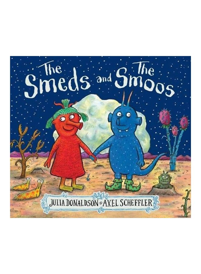 The Smeds And The Smoos Hardcover English by Julia Donaldson - 43986